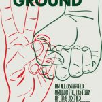 On the Ground: An Illustrated Anecdotal History of the Sixties Underground Press in the U.S.