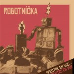 Robotnicka – Spectre En Vue… CD