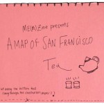 A Map of San Francisco Tea – Not Just Tea Bags
