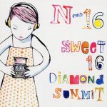 N-16 – sweet 16 diamond summit CD