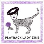 PLAYBACK LADY ZINE (English ver.)
