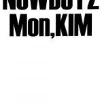 NOWBOYZ, Mon KIM